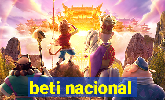 beti nacional