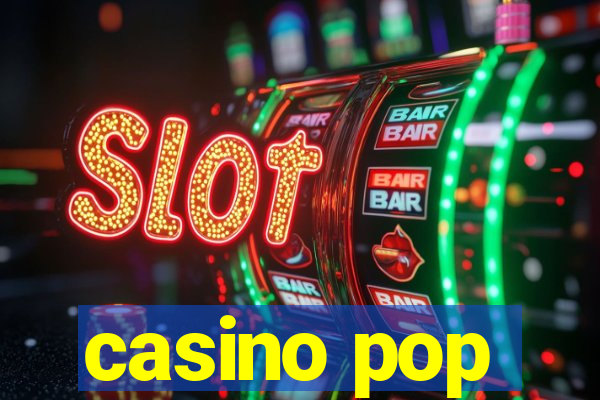 casino pop