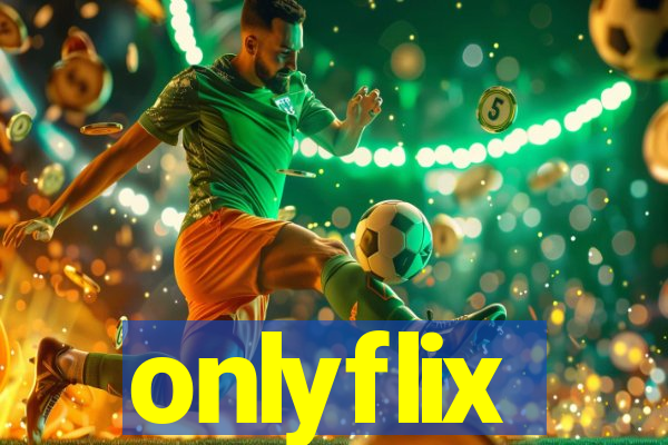 onlyflix