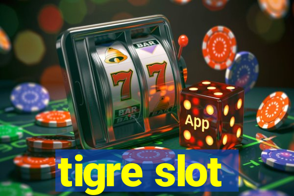 tigre slot