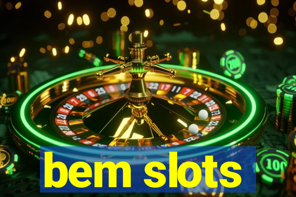 bem slots