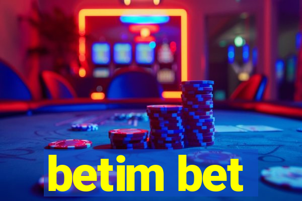 betim bet