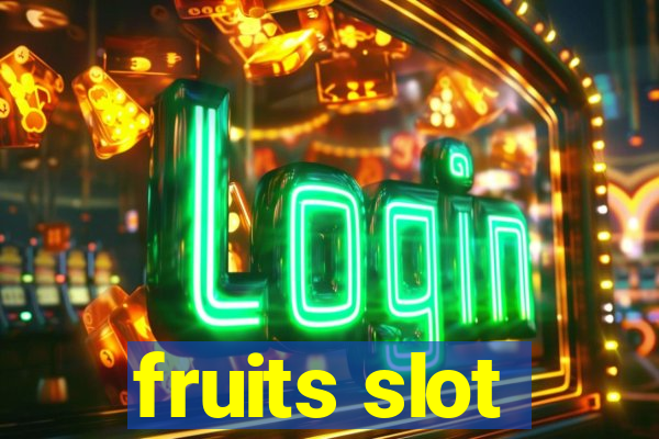 fruits slot