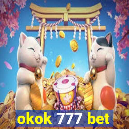 okok 777 bet