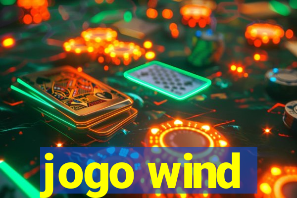 jogo wind