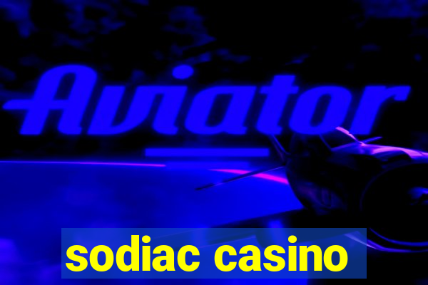 sodiac casino