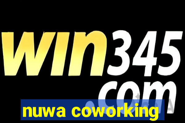 nuwa coworking