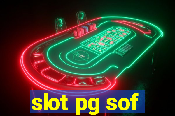 slot pg sof