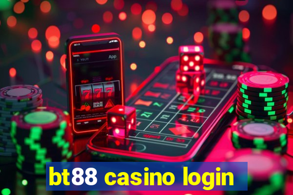 bt88 casino login