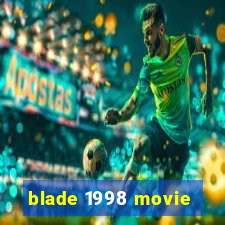 blade 1998 movie