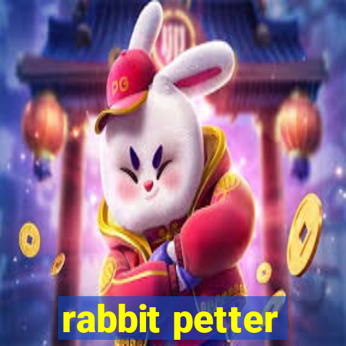 rabbit petter