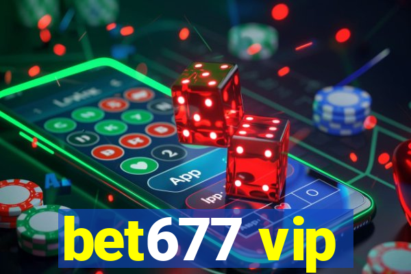 bet677 vip