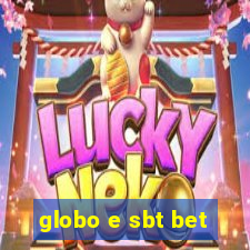 globo e sbt bet