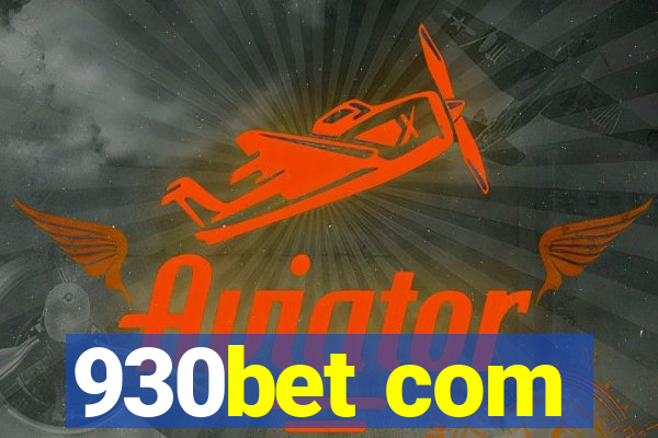 930bet com