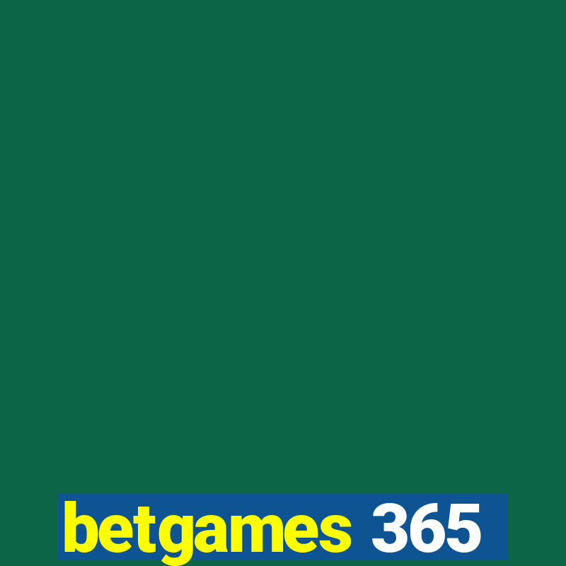 betgames 365