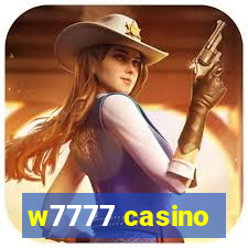 w7777 casino