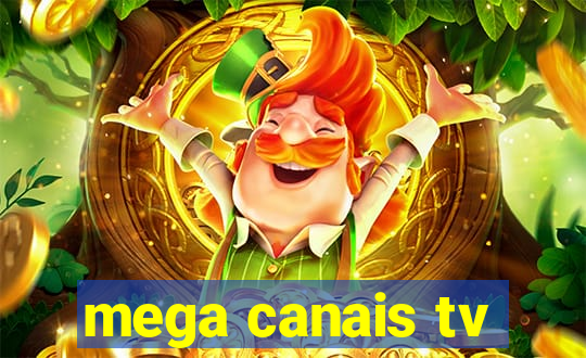 mega canais tv