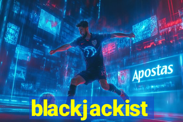 blackjackist