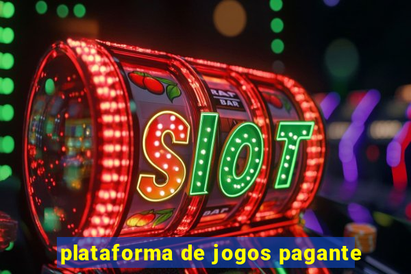 plataforma de jogos pagante