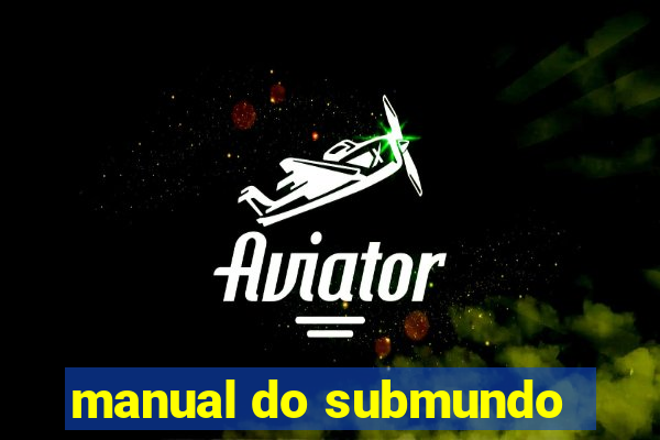 manual do submundo