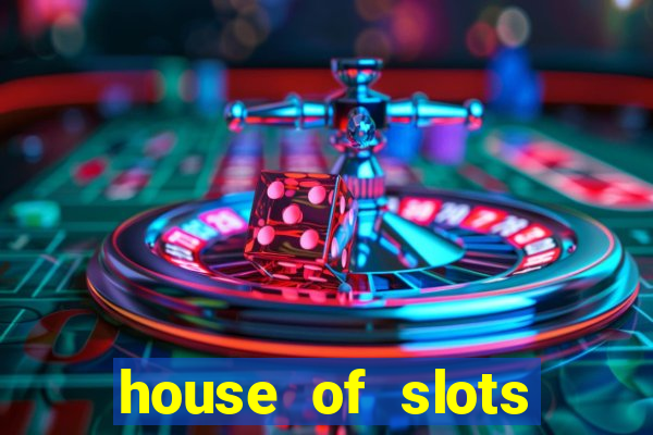 house of slots free coins