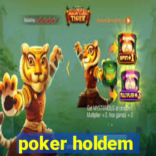 poker holdem