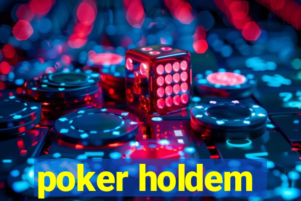 poker holdem