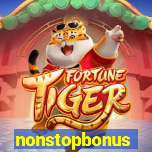 nonstopbonus