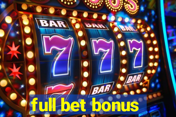 full bet bonus