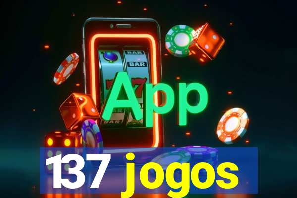 137 jogos