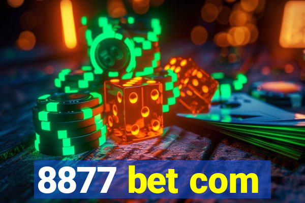 8877 bet com