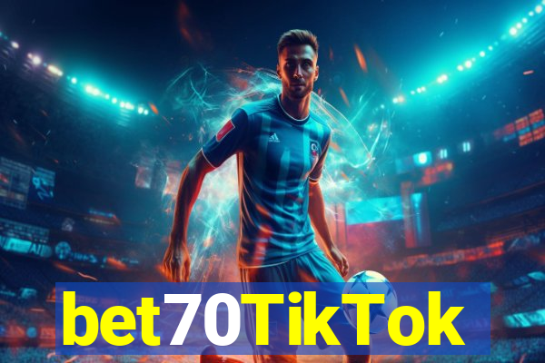 bet70TikTok