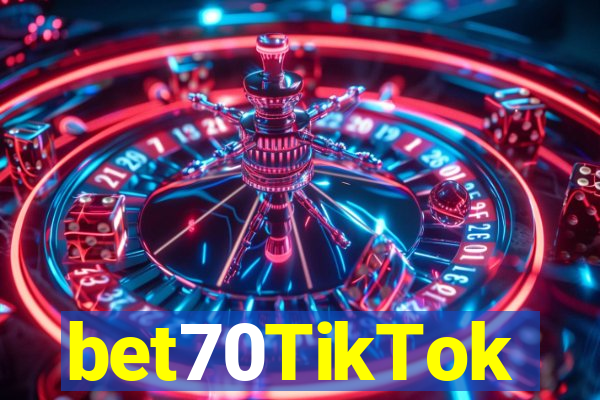 bet70TikTok