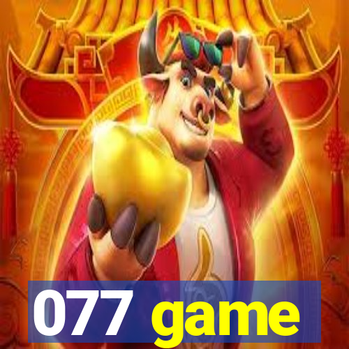 077 game