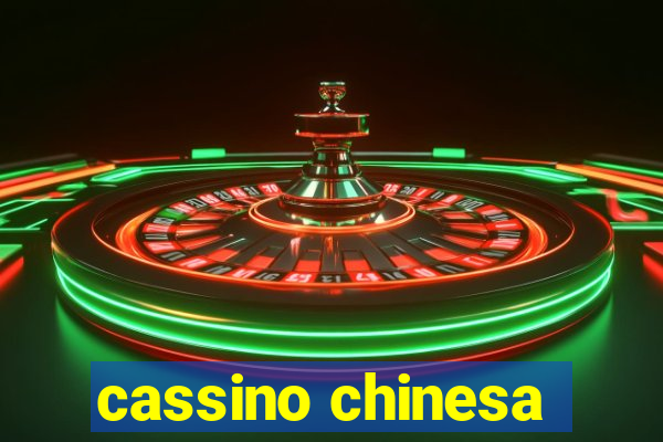 cassino chinesa