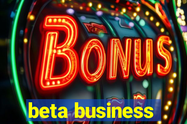 beta business