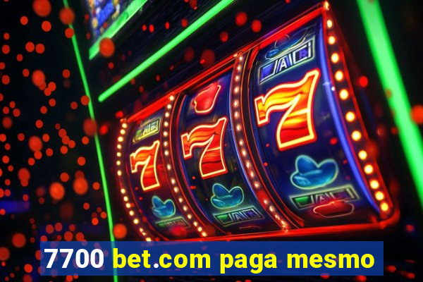 7700 bet.com paga mesmo