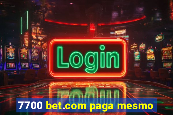 7700 bet.com paga mesmo