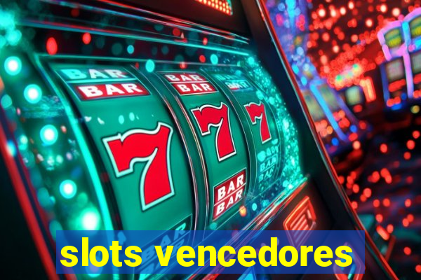 slots vencedores