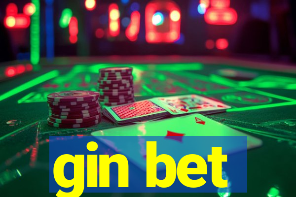 gin bet