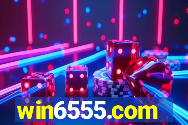 win6555.com