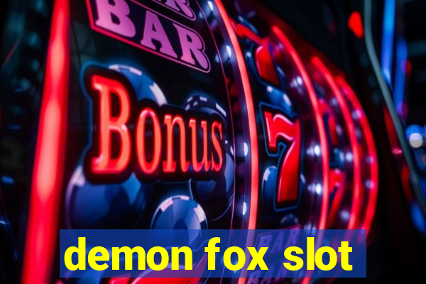 demon fox slot