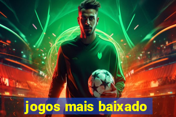 jogos mais baixado