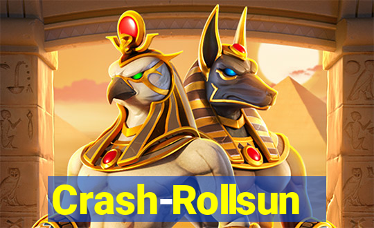 Crash-Rollsun