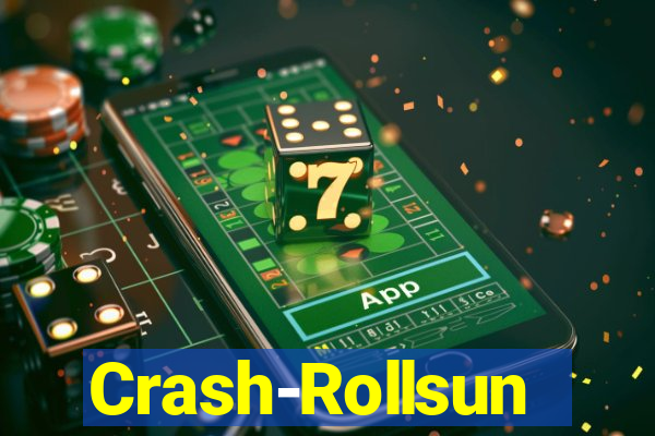 Crash-Rollsun