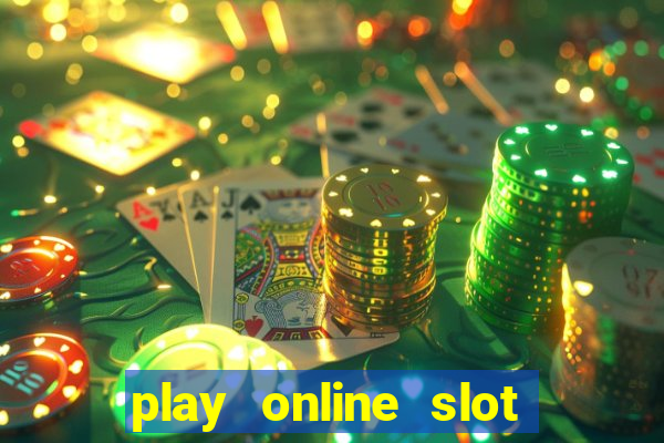 play online slot machine games