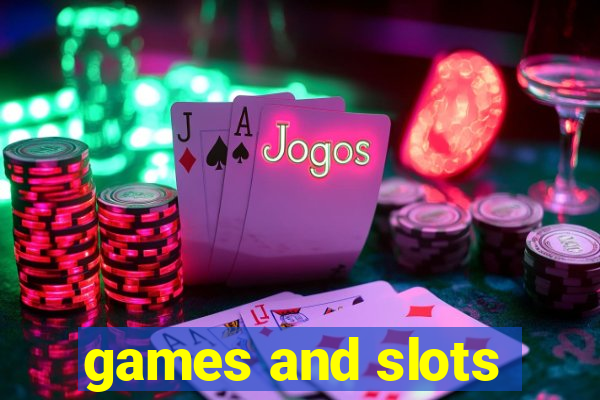 games and slots