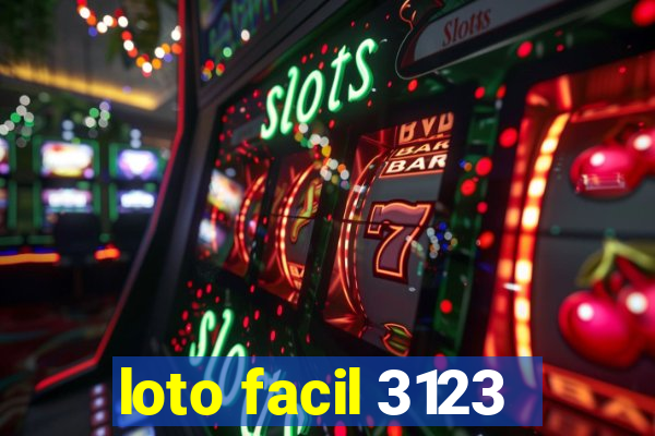 loto facil 3123