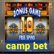 camp bet