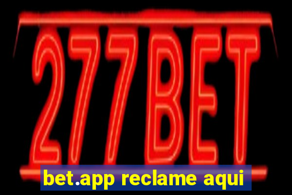 bet.app reclame aqui